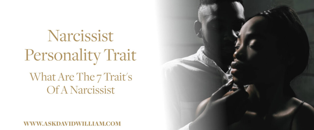 Narcissist Personality Traits - David William Psychic Medium